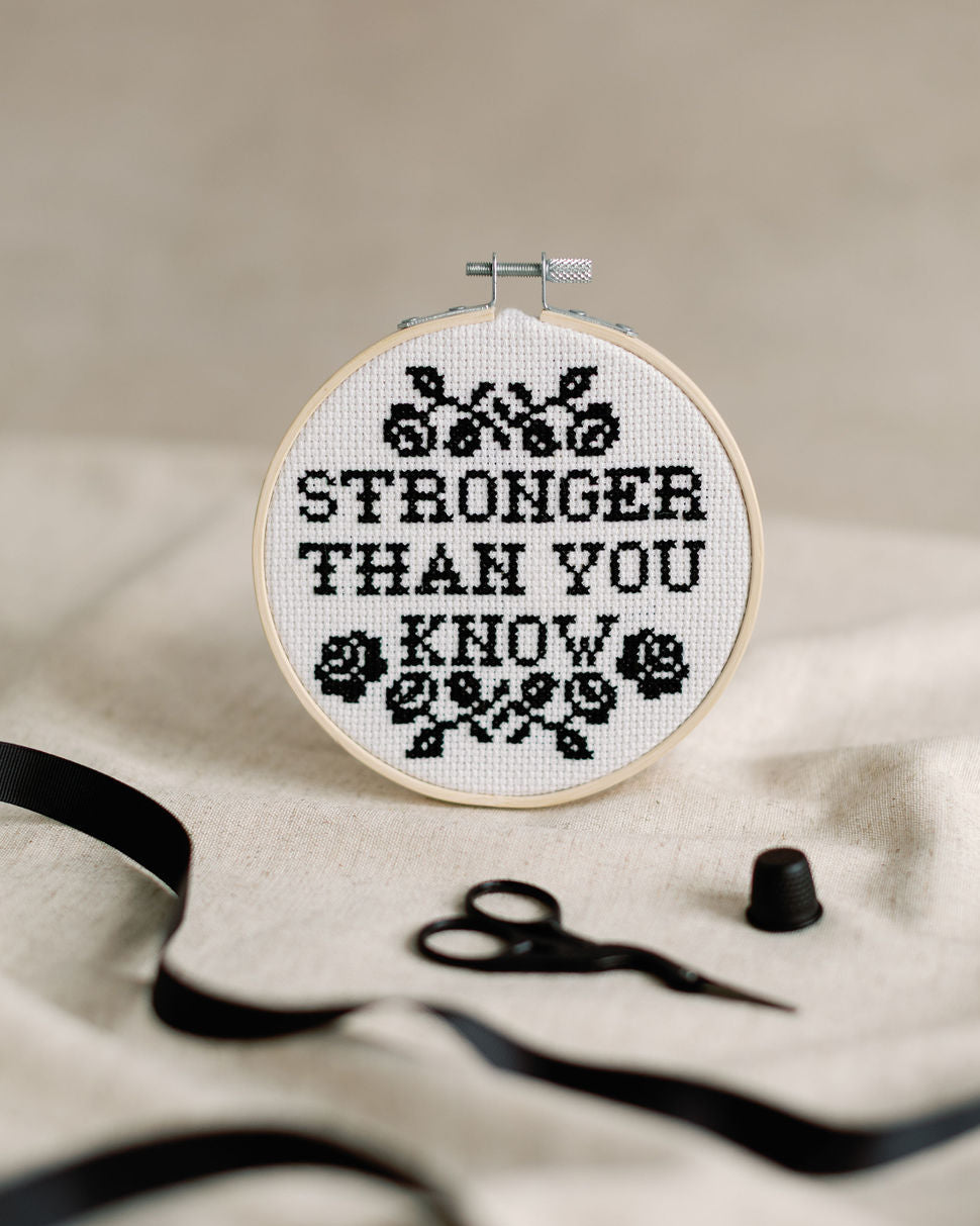 'Stronger Than You Know' Cross Stitch Kit